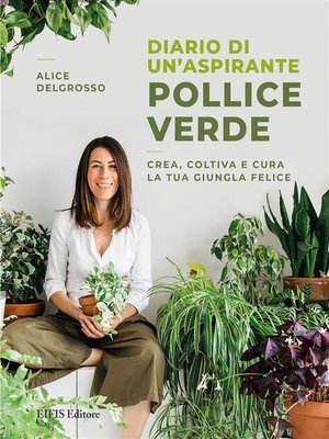 cover image of Diario di un'aspirante pollice verde